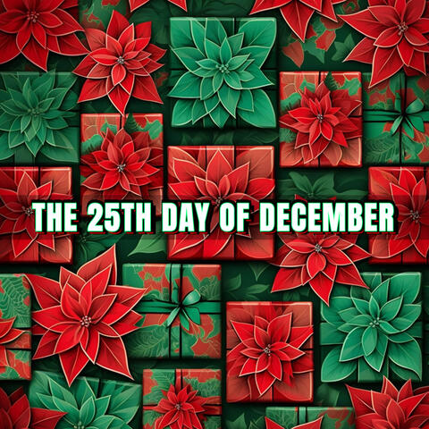 The 25th Day Of December