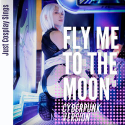 Fly Me To The Moon