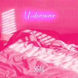 Undercover