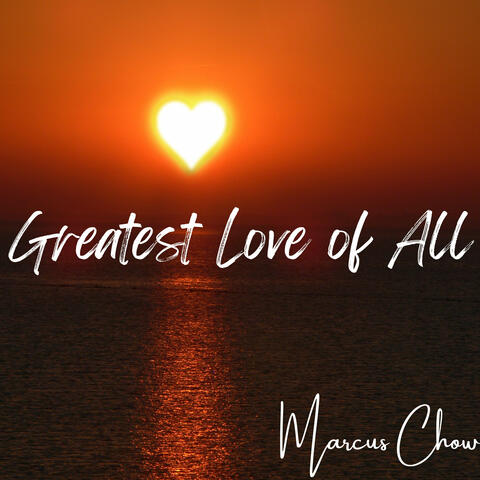 Greatest Love of All