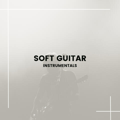 Soft Guitar Instrumentals