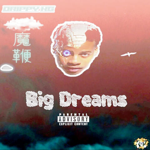 Big Dreams