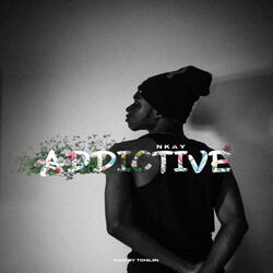 Addictive