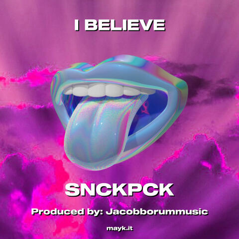 I BELIEVE