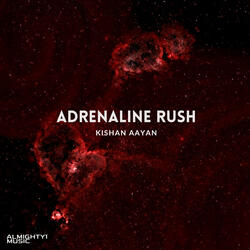 Adrenaline Rush