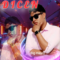 Dicen