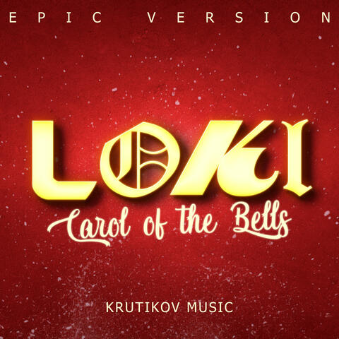 Loki Green Theme x Carol of the Bells