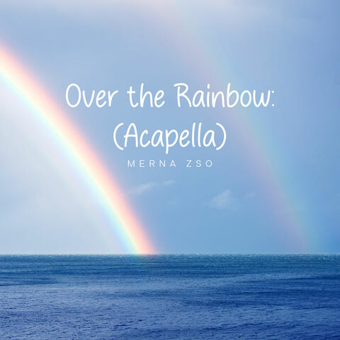 Over The Rainbow