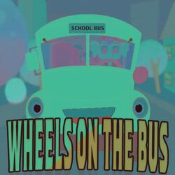 Wheels on the Bus