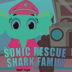 Sonic Rescue Shark Family
