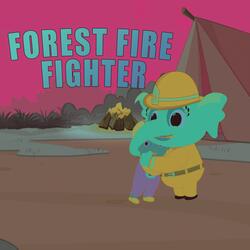 Forest Fire Fighter