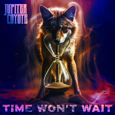 Time Won't Wait