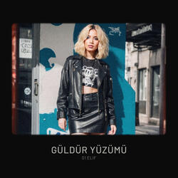 Güldür Yüzümü
