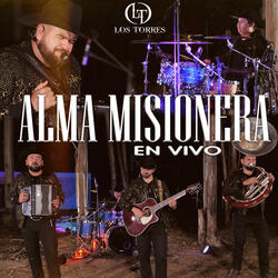 Alma Misionera (En Vivo)
