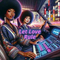 Let Love Rule