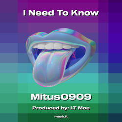 I Need To Know