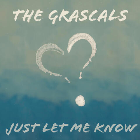 Just Let Me Know