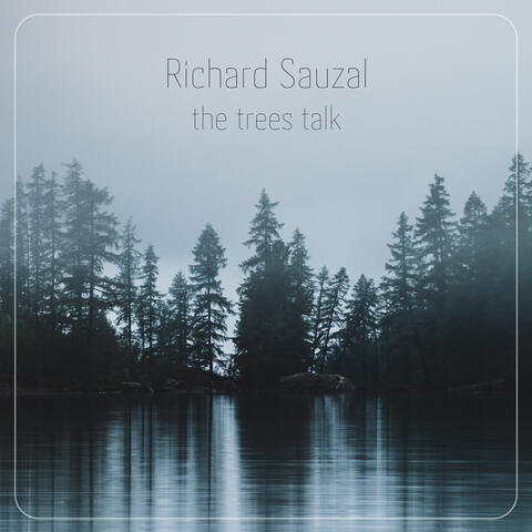 The Trees Talk