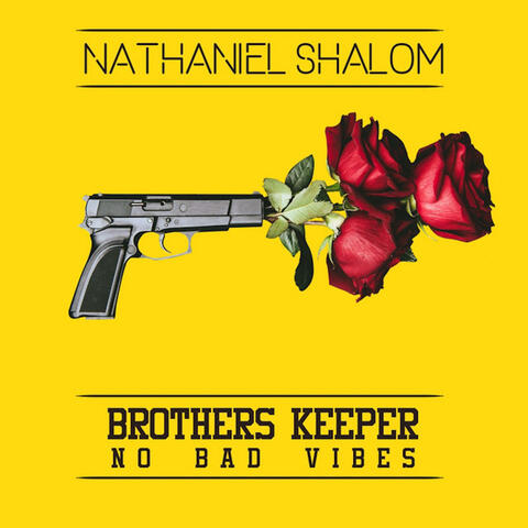 Brothers Keeper / No Bad Vibes
