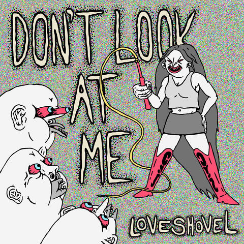 Don't Look at Me
