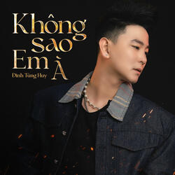 Không Sao Em À
