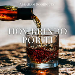 Hoy Brindo Por Ti