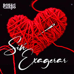 Sin Exagerar