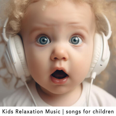 Kids Relaxation Music