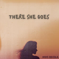 There She Goes