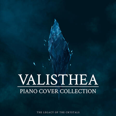 Valisthea Piano Cover Collection