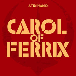 Carol of Ferrix