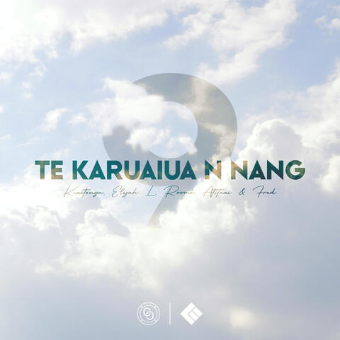 Te Karuaiua n Nang