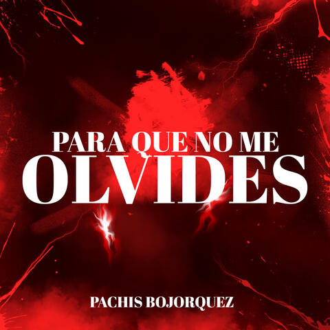Para Que No Me Olvides (En Vivo)
