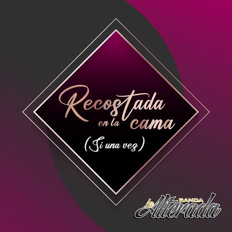 Recostada En La Cama (Si Una Vez)