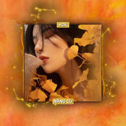 Nắng Cũ (Remix)