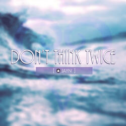 Don't Think Twice (From "Kingdom Hearts") - Instrumental