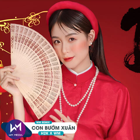 Con Bướm Xuân (WM Remix)
