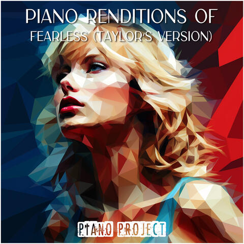 Piano Renditions of Fearless (Taylor's Version)