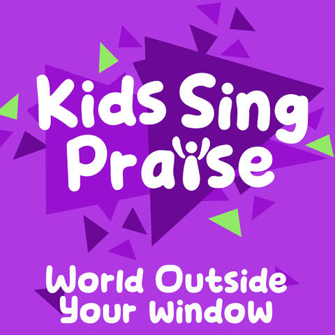 World Outside Your Window
