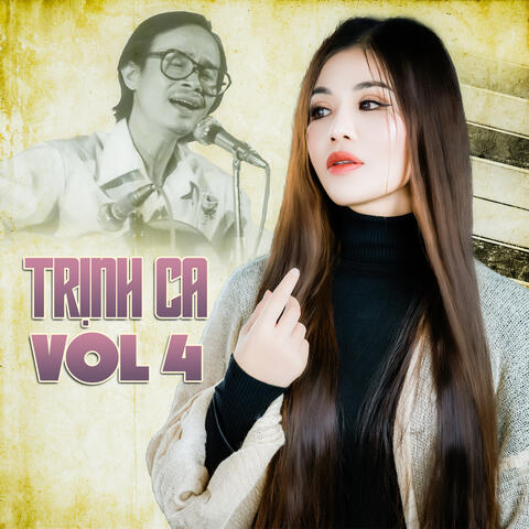 Trịnh Ca Vol 4