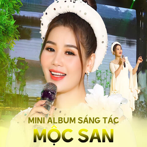 Mini Album Sáng tác Mộc San