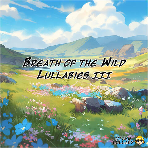 Breath of the Wild Lullabies III