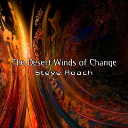 The Desert Winds of Change, Pt. 3