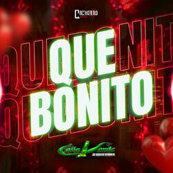 Qué Bonito