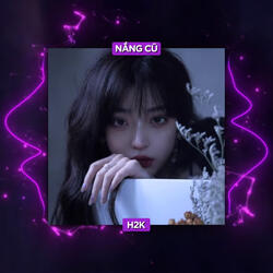 Nắng Cũ (Remix)