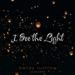 I See the Light
