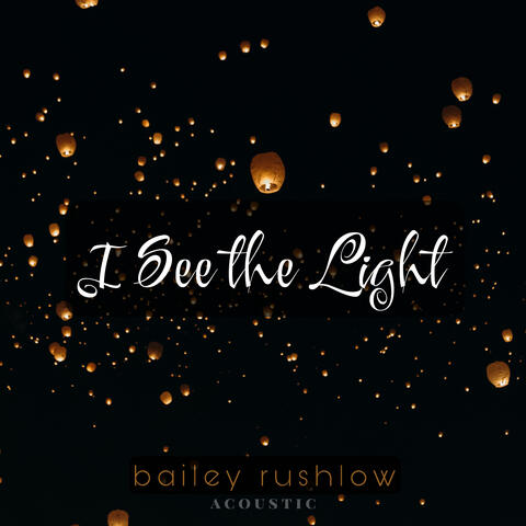 I See the Light