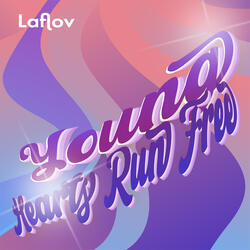 young hearts run free