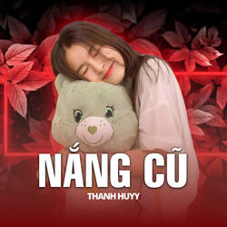 Nắng Cũ (Remix)