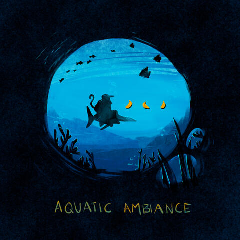 Aquatic Ambiance
